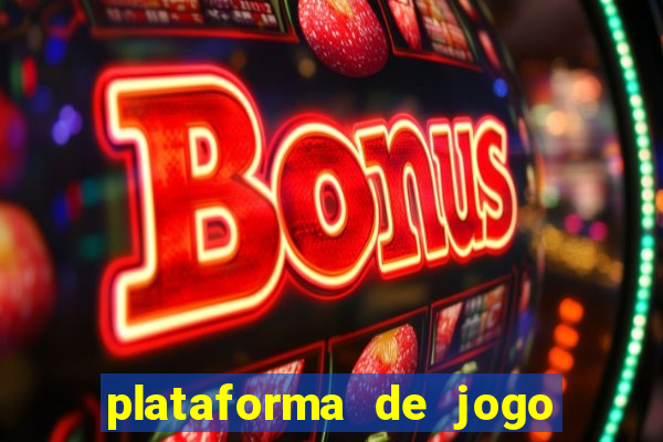 plataforma de jogo que ganha dinheiro no cadastro